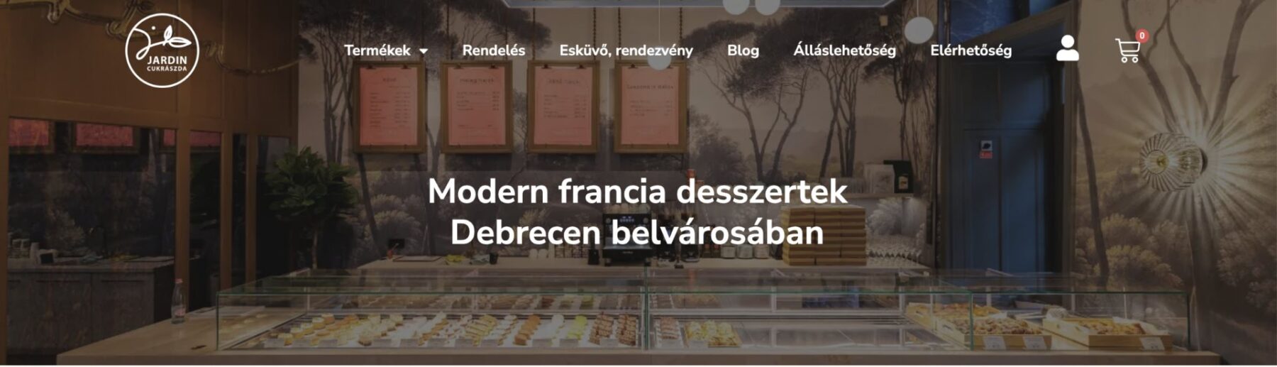 A Jardin weboldalának fejléce a „Modern francia desszertek Debrecen belvárosában” felirattal