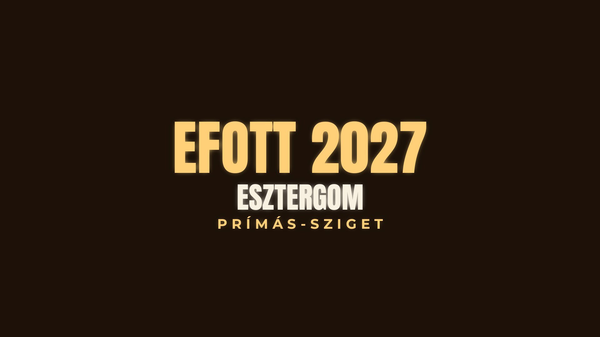 EFOTT 2027 – teaser kampány