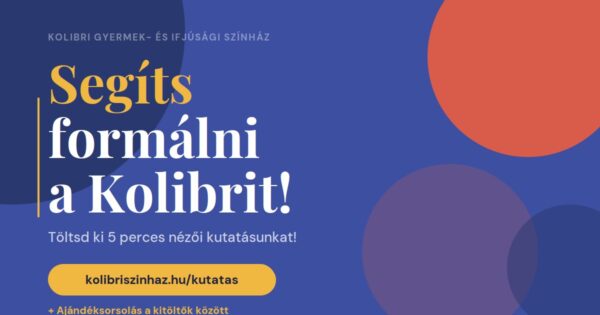„Segíts formálni a Kolibrit!” nézői kutatás kreatívja fekvő formátumban